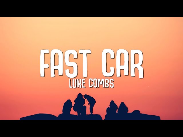 Fast Car (Live) by Luke Combs MP3 Download