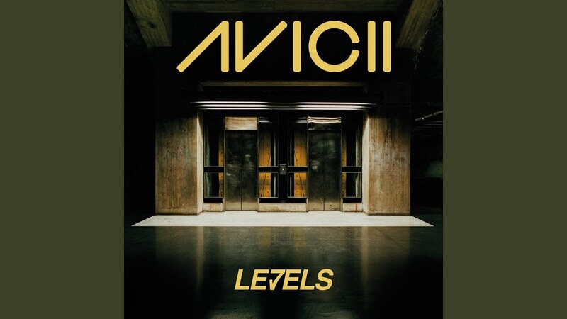 Levels by Avicii MP3 Download, Lyrics.