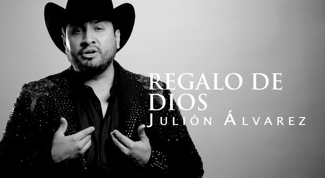 Julion Alvarez y Su Norteño Banda by Regalo De Dios MP3 Download