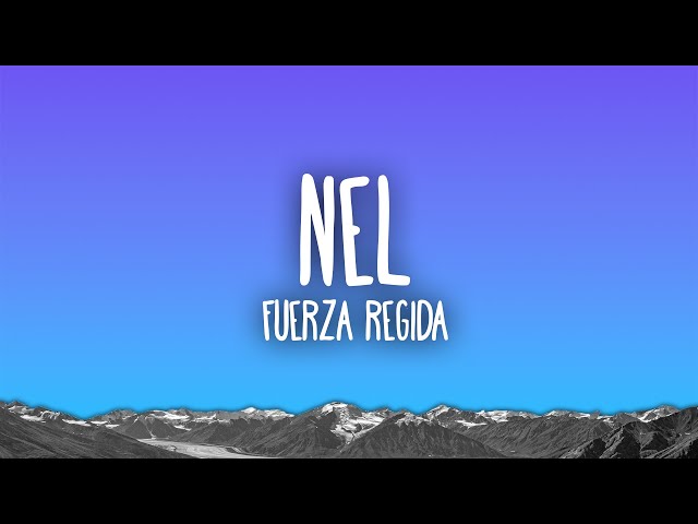 NEL by Fuerza Regida MP3 Download