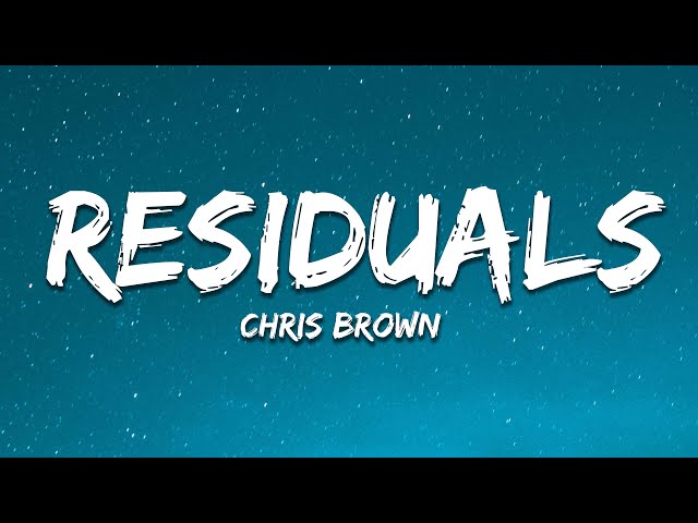 Residuals Chris Brown MP3 Download