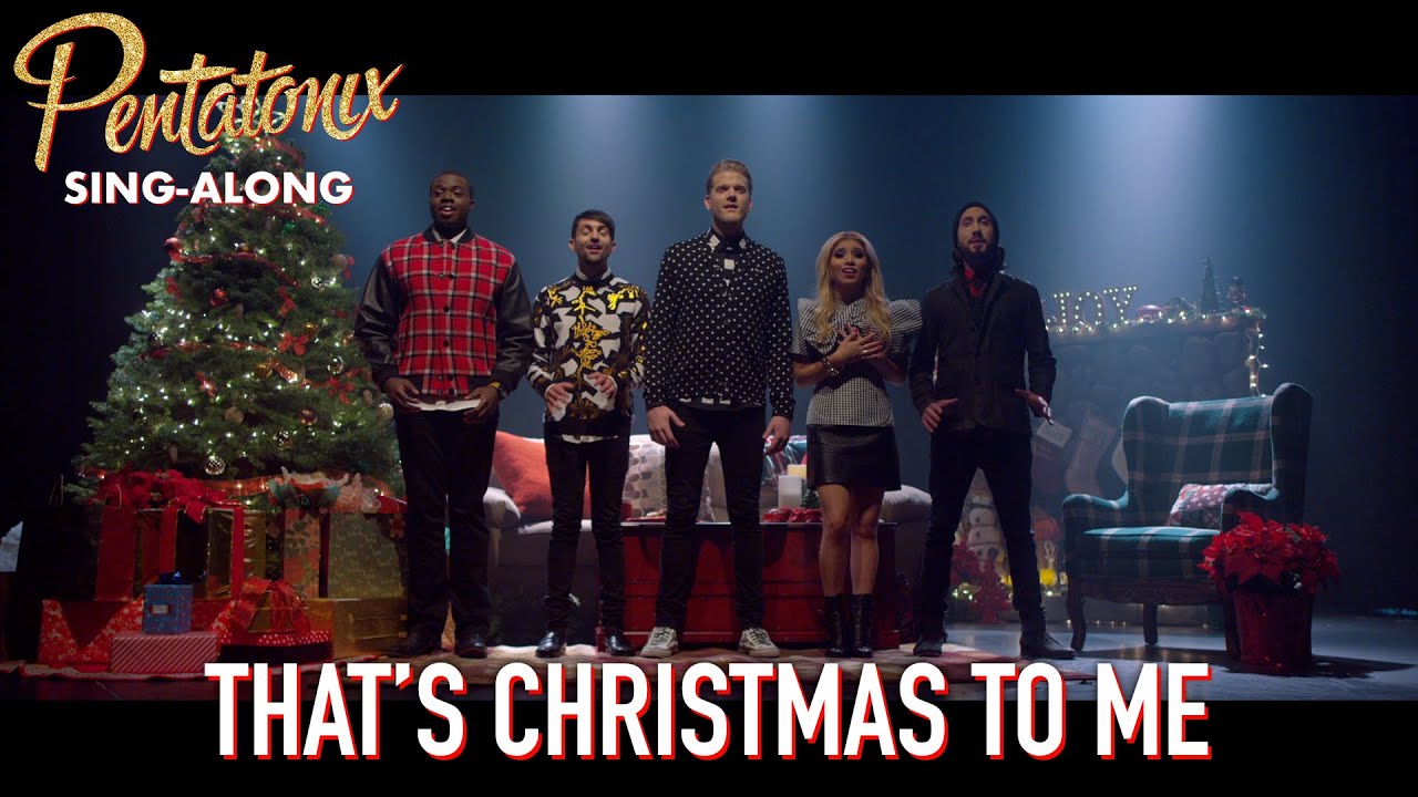 That's Christmas to Me by Pentatonix MP3, Lyrics