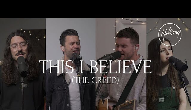 This I Believe (The Creed) by Hillsong Worship (MP3 Download with Lyrics)