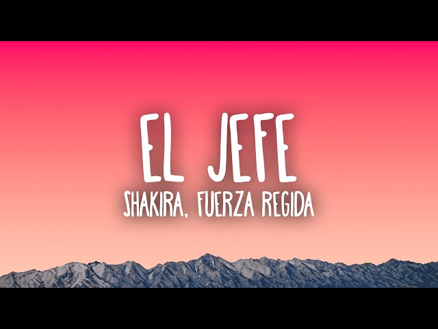 El Jefe by Shakira Ft Fuerza Regida MP3 Download