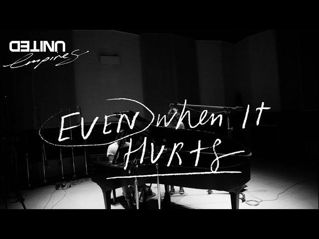 Even When It Hurts by Hillsong United MP3 Download